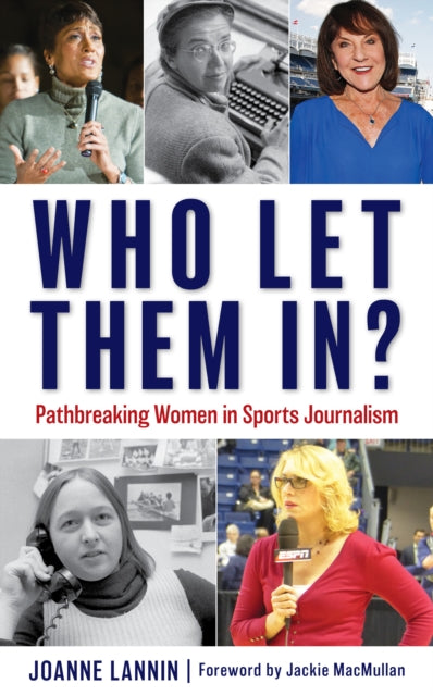 Binding: Hardcover
Description: Select Guide Rating
Title: Who Let Them In? Pathbreaking Women In Sports Journalism
Author(s): Lannin Joanne
Publisher: Rowman & Littlefield
Barcode: 9781538161449
Pages: 188 Pages
Publication Date: 6/9/2022
Category: Sports & Outdoor Recreation