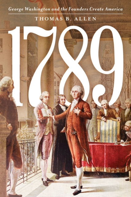 Binding: Hardcover
Description: Select Guide Rating
Title: 1789 George Washington And The Founders Create America
Author(s): Allen Thomas B.
Publisher: Rowman & Littlefield
Barcode: 9781538183090
Pages: 400 Pages
Publication Date: 10/1/2023
Category: History Of The Americas
