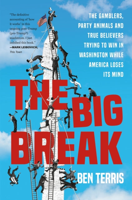 Binding: Hardcover
Description: " No one gets today's Washington like Ben Terris. THE BIG Break is the definitive accounting of 'how it works in this ongoing post - Trump (pre - Trump?) maelstrom. I just imbibed this book.
