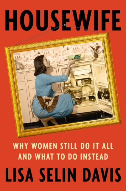 Description: Amazon's Best Nonfiction Book of the Month for March 2024 Discover the complete social history of the housewife archetype from colonial America to the 20th century and re - examine common myths about the modern woman. The notion of housewife evokes strong reactions.