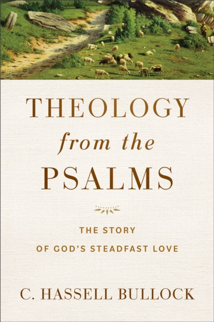 Binding: Paperback
Description: After a lifetime of studying the Psalms Hassell Bullock offers his mature understanding of their message presenting a theological narrative of God's steadfast love.
Title: Theology From The Psalms The Story Of God`s Steadfast Love
Author(s): Bullock C.