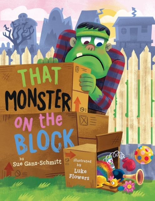 Ganz - Schmitt Sue - That Monster On The Block - Hardcover