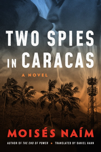 Binding: Paperback
Title: Two Spies In Caracas A Novel
Author(s): Naim Moises
Publisher: Amazon Publishing
Barcode: 9781542016698
Pages: 348 Pages
Publication Date: 8/1/2021
Category: Political / Legal Thriller