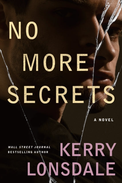 Binding: Paperback
Description: A young man seeks redemption from his past in the third novel from the No More trilogy by Amazon Charts and Wall Street Journal bestselling author Kerry Lonsdale.