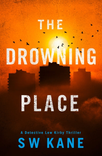 Kanes W - The Drowning Place - Paperback