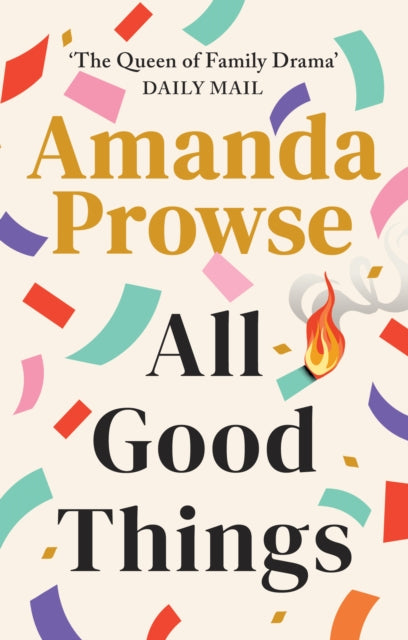 Binding: Paperback
Title: All Good Things
Author(s): Prowse Amanda
Publisher: Amazon Publishing
Barcode: 9781542024822
Pages: 320 Pages
Publication Date: 8/15/2023
Category: Modern & Contemporary Fiction