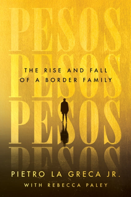 Binding: Paperback
Description: A true multigenerational story of how one family had and lost it all along the US - Mexican border. Pietro La Greca Sr. was an intimidating Napolitano con man dubbed Mexico's real - life Don Corleone.
