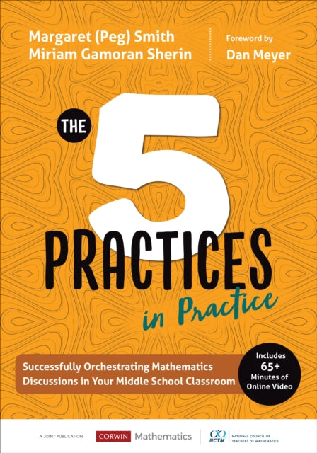 Sherin Miriam Gamoran - The Five Practices In Practice Middle School Successfully Orchestrating Mathematics Discussions In Your Middle School Classroom - Paperback