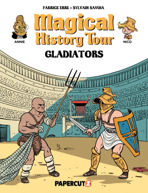 Erre Fabrice - Magical History Tour Vol. 14 Gladiators - Hardcover