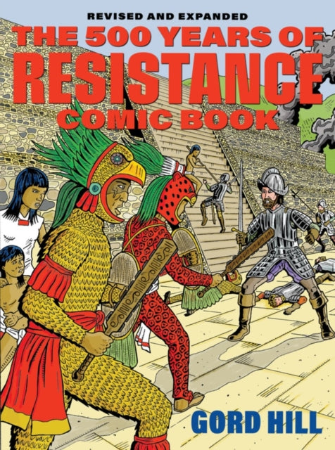 Binding: Paperback
Description: A powerful and historically accurate graphic portrayal of indigenous resistance to the European colonisation of the Americas beginning with the Spanish invasion under Christopher Columbus and ending with the Six Nations land reclamation in Ontario in 2006.