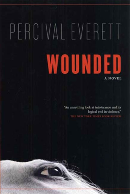 Everett Percival - Wounded A Novel - Paperback