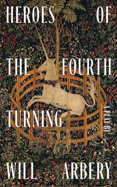 Binding: Paperback
Description: Select Guide Rating
Title: Heroes Of The Fourth Turning
Author(s): Arbery Will
Publisher: Theatre Communications Group Inc. U. S.
Barcode: 9781559369886
Pages: 120 Pages
Publication Date: 3/7/2023
Category: Plays, Playscripts