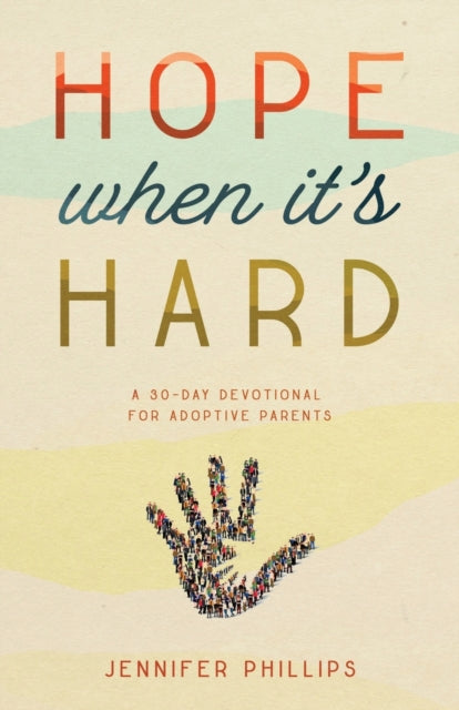 Binding: Paperback
Description: Hope When It's Hard is more than encouragement for adoptive parents. It's a lifeline. You finally surrendered. You opened your heart when you said " Yes God I'll adopt." But now you've discovered that opening your heart to the idea of adoption is the easiest part of the journey.