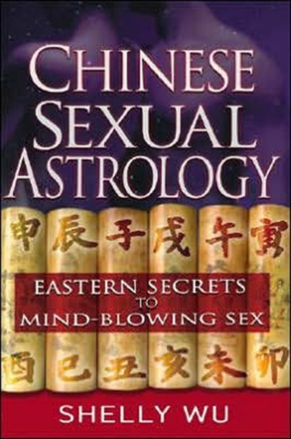 Binding: Paperback
Description: Select Guide Rating
Title: Chinese Sexual Astrology Eastern Secrets To Mind - Blowing Sex
Author(s): Wu Shelly
Publisher: Red Wheel/ Weiser
Barcode: 9781564149213
Pages: 224 Pages
Publication Date: 12/15/2006
Category: Astrology