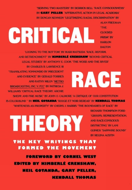 Peller Garry - Critical Race Theory The Key Writings That Formed The Movement - Paperback