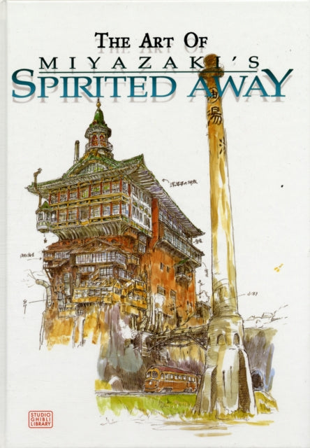 Miyazaki Hayao - The Art Of Spirited Away - Hardcover