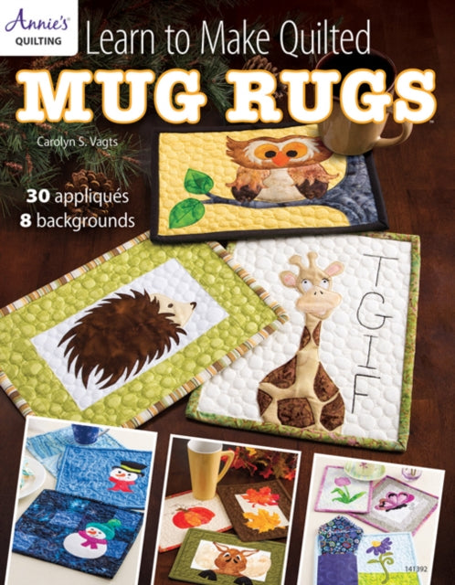 Binding: Paperback
Description: Now you can create a personalised mug rug of your choosing. It's as easy as 1,2,3. Pick out the background of your choice select an applique motif and decide if you'd like to add a sentiment.