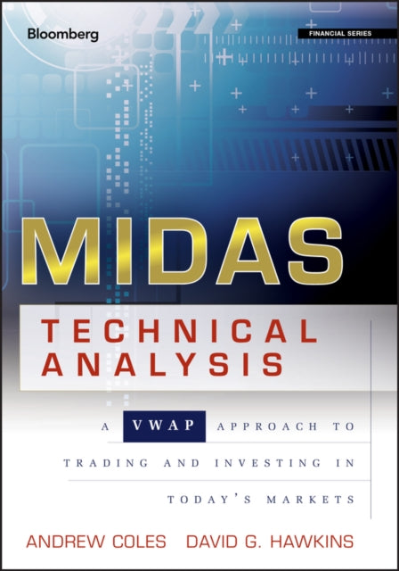 Hawkins David - Midas Technical Analysis A Vwap Approach To Trading And Investing In Today's Markets - Hardcover