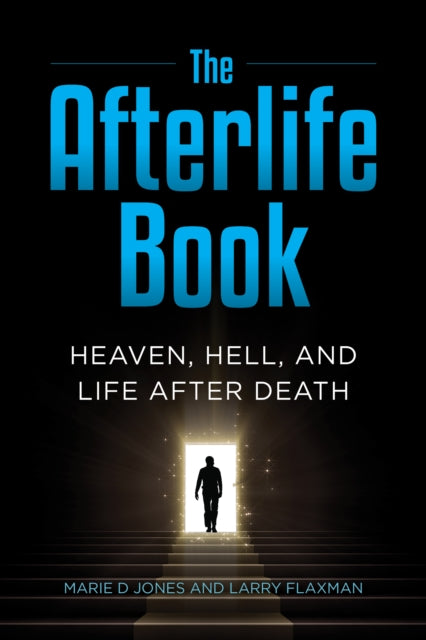 Flaxman Larry - The Afterlife Book Heaven Hell And Life After Death - Paperback