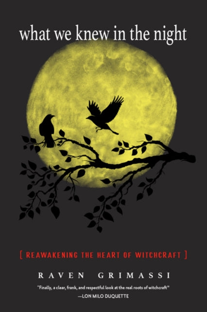 Binding: Paperback
Description: Raven Grimassi remains among the pioneering authors of the modern witchcraft renaissance. In WHAT WE KNEW IN THE Night he presents a cohesive and complete system of witchcraft based on traditional sources.