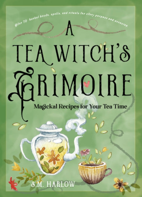 Binding: Hardcover
Description: Select Guide Rating
Title: A Tea Witch's Grimoire Magickal Recipes For Your Tea Time
Author(s): Harlow S. M. (S. M. Harlow)
Publisher: Red Wheel/ Weiser
Barcode: 9781578638215
Pages: 208 Pages
Publication Date: 10/2/2023
Category: Witchcraft & Wicca