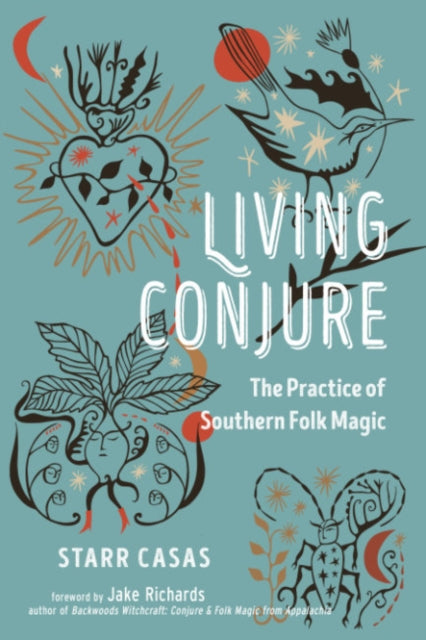 Binding: Paperback
Description: Select Guide Rating
Title: Living Conjure The Practice Of Southern Folk Magic
Brand: Red Wheel/ Weiser
Barcode: 9781578638246
Pages: 208 Pages
Publication Date: 8/5/2024
Category: Magic, Spells & Alchemy