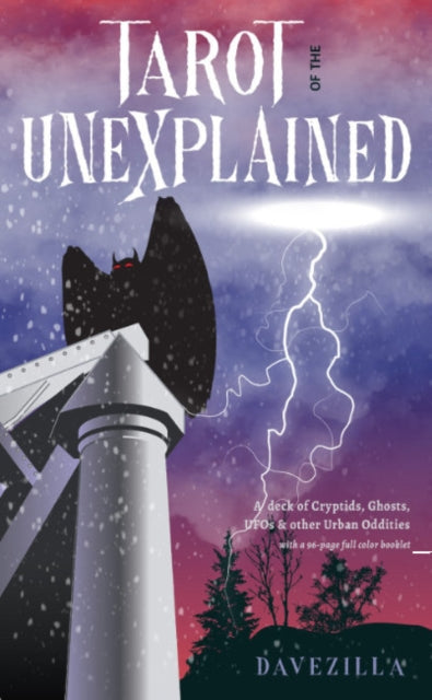 Davezilla - Tarot Of The Unexplained A Deck Of Cryptids Ghosts Ufos And Other Urban Oddities