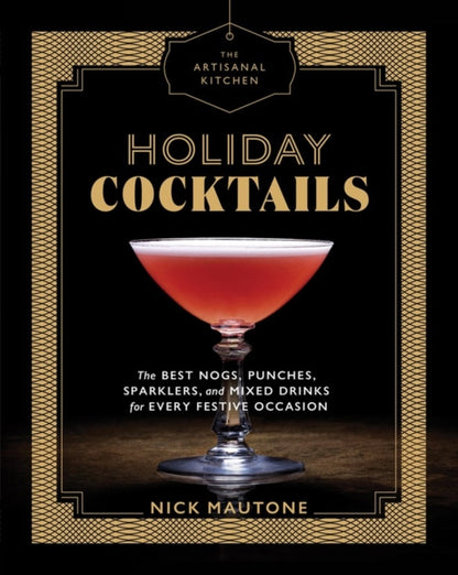 Binding: Hardcover
Description: Holiday Cocktails is the newest addition to the Artisanal Kitchen series adapted from Raising the Bar (Artisan 2004) by master mixologist Nick Mautone.