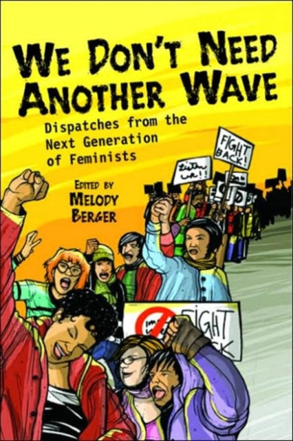 Binding: Paperback
Description: We Don't Need Another Wave is a critique of the ways in which feminism is discussed in the mainstream media. Today's young feminists are wary of being labeled.