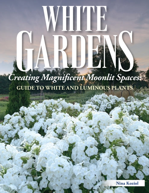 Binding: Paperback
Description: Appreciate your garden from a whole new light. A complete guide to creating a stunning white garden Offering tons of tips to cultivate a beautiful night garden.
