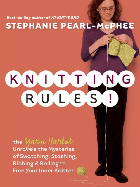 Binding: Paperback
Description: Both a celebration of the craft and a sourcebook for practical information Knitting Rules! is a collection of useful advice and emotional support for the avid knitter.
