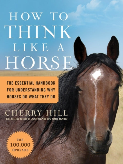 Binding: Paperback
Description: In this fascinating best seller Cherry Hill explores the way horses think and how it affects their behavior.