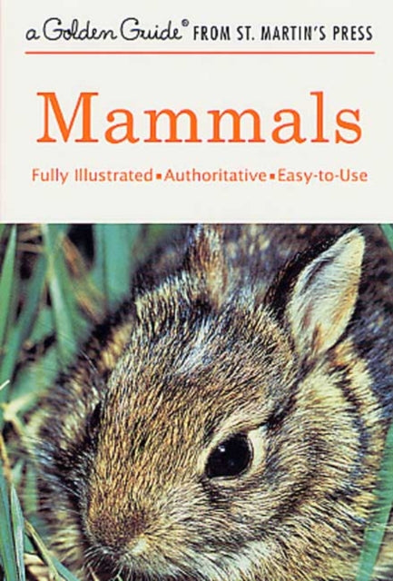 Zim Herbert S. - Mammals A Fully Illustrated Authoritative And Easy - To - Use Guide - Paperback