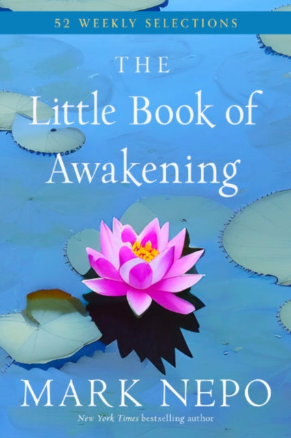 Binding: Paperback
Description: Select Guide Rating
Title: The Little Book Of Awakening 52 Weekly Selections
Author(s): Nepo Mark (Mark Nepo)
Publisher: Red Wheel/ Weiser
Barcode: 9781590035405
Pages: 208 Pages
Publication Date: 3/4/2024
Category: Self-Help & Personal Development