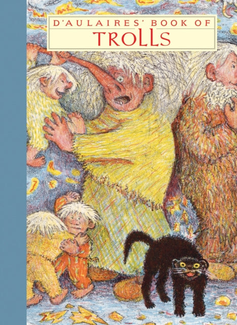 D'aulaire Ingri And Edgar - D'aulaires Book Of Trolls - Paperback
