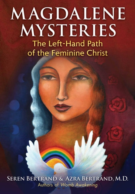 Bertrand Azra - Magdalene Mysteries The Left - Hand Path Of The Feminine Christ - Paperback
