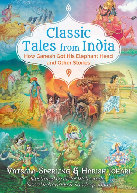 Johari Harish - Classic Tales From India How Ganesh Got His Elephant Head And Other Stories - Paperback