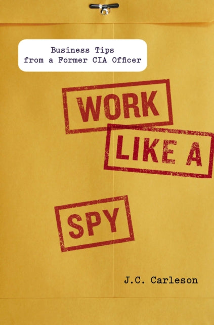 Binding: Hardcover
Description: Businesses could learn a lot from spies - not only how to respond to crises but also how to achieve operational excellence. WORK LIKE A SPY reveals techniques used by CI a officers that can give readers a tremendous strategic advantage in business.