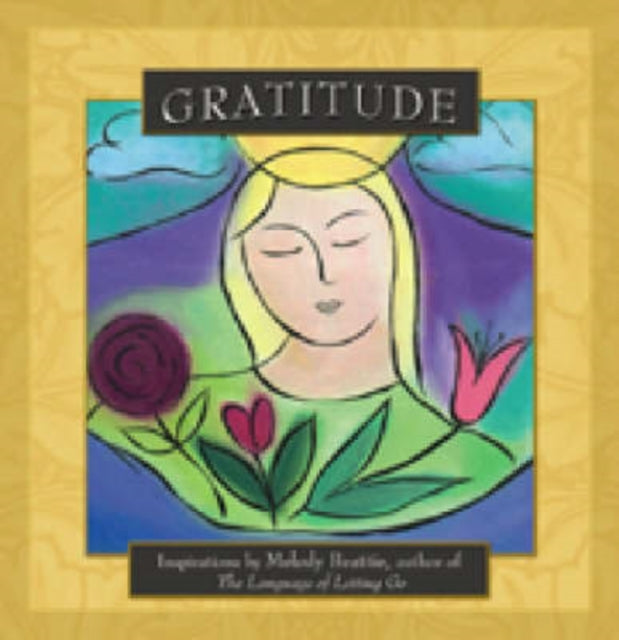Binding: Paperback
Description: Select Guide Rating
Title: Gratitude
Author(s): Beattie Melody
Publisher: Hazelden Information & Educational Services
Barcode: 9781592854080
Pages: 112 Pages
Publication Date: 2/19/2007
Category: Self-Help & Personal Development