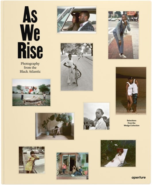 Binding: Hardcover
Description: As We Rise presents an exciting compilation of photographs from African diasporic culture.