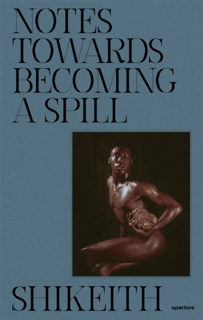 Binding: Hardcover
Description: The first monograph by sculptor filmmaker and photographer Shikeith Notes towards Becoming a Spill brings together a series of striking studio portraits of Black male subjects as they inhabit various states of meditation prayer and ecstasy.