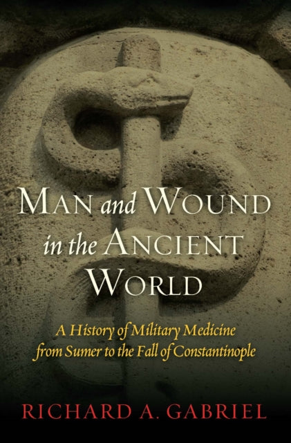 Binding: Hardcover
Description: Wounds and disease were as devastating on the battlefields of the ancient world as they are today.
Title: Man And Wound In The Ancient World A History Of Military Medicine From Sumer To The Fall Of Constantinople
Author(s): Gabriel Richard A.