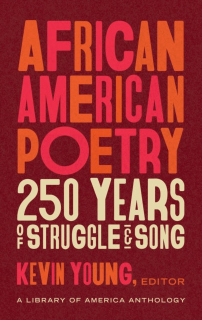 Binding: Hardcover
Description: Taking the measure of the tradition in a single indispensable volume African American Poetry: 250 Years of Struggle and Song sets a new standard for a genuinely deep engagement with Black poetry and its essential expression of American genius.