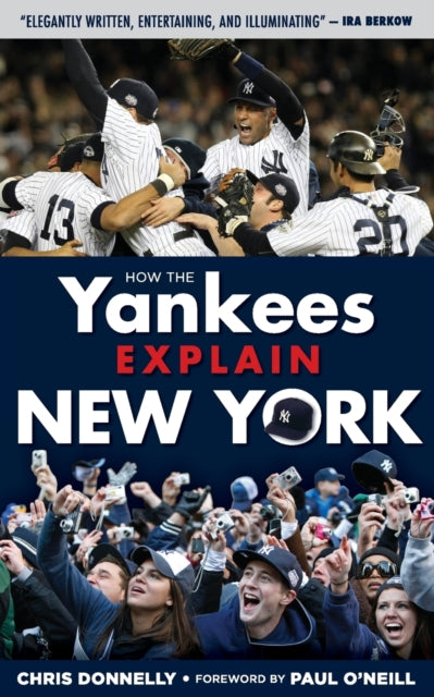 Binding: Paperback
Title: How The Yankees Explain New York
Author(s): Donnelly Chris
Publisher: Triumph Books
Barcode: 9781600789205
Pages: 240 Pages, Illustrations, Unspecified
Publication Date: 4/1/2014
Series: How...Explain
Category: Travel & Holiday Guides
