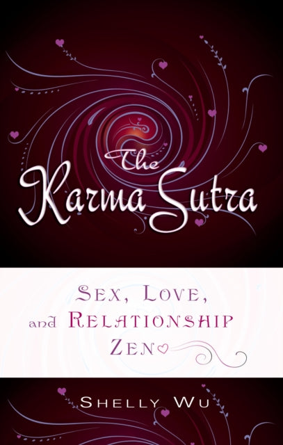 Binding: Paperback
Title: Karma Sutra Sex Love And Relationship Zen
Author(s): Wu Shelly
Publisher: Red Wheel/ Weiser
Barcode: 9781601630094
Pages: 224 Pages
Publication Date: 3/26/2008
Category: Mind, Body, Spirit: Thought & Practice