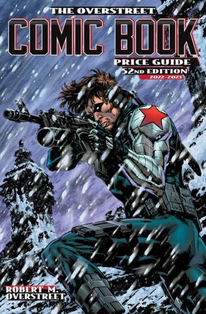 Binding: Paperback
Description: Artist Butch Guice returns to The Winter Soldier as The Overstreet Comic Book Price Guide returns for its 52nd annual edition.