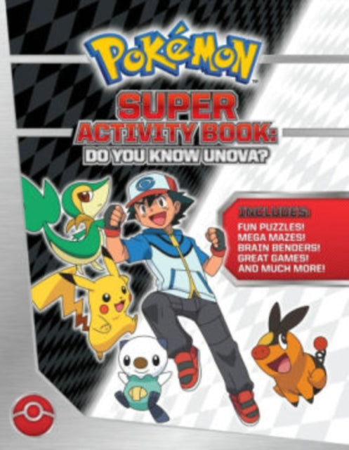 Pikachu Press - Pokemon Super Activity Book: Do You Know Unova? - Paperback