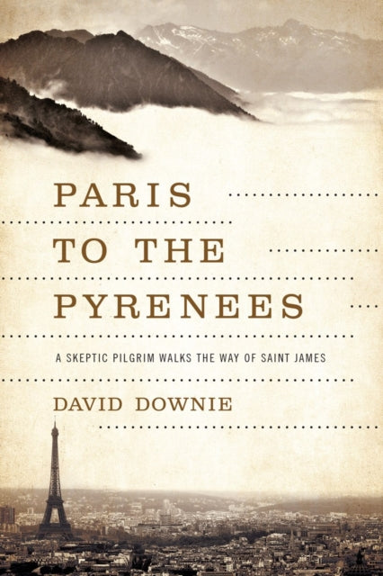Binding: Paperback
Title: Paris To The Pyrenees A Skeptic Pilgrim Walks The Way Of Saint James
Author(s): Downie David
Publisher: Pegasus Books
Barcode: 9781605985565
Pages: 372 Pages
Publication Date: 2/15/2019
Category: Walking, Hiking, Trekking