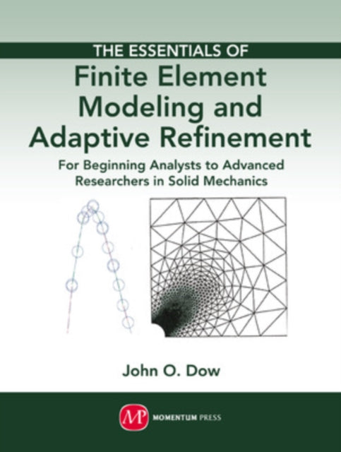 Binding: Hardcover
Description: Finite Element Analysis is a very popular computer - based tool that uses a complex system of points called nodes to make a grid called a "mesh".