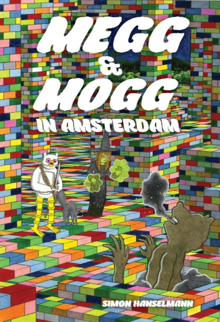 Hanselmann Simon - Megg & Mogg In Amsterdam (And Other Stories) - Hardcover